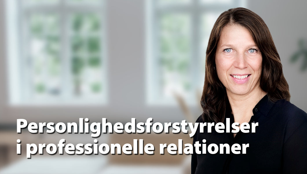 Personlighedsforstyrrelser i professionelle relationer