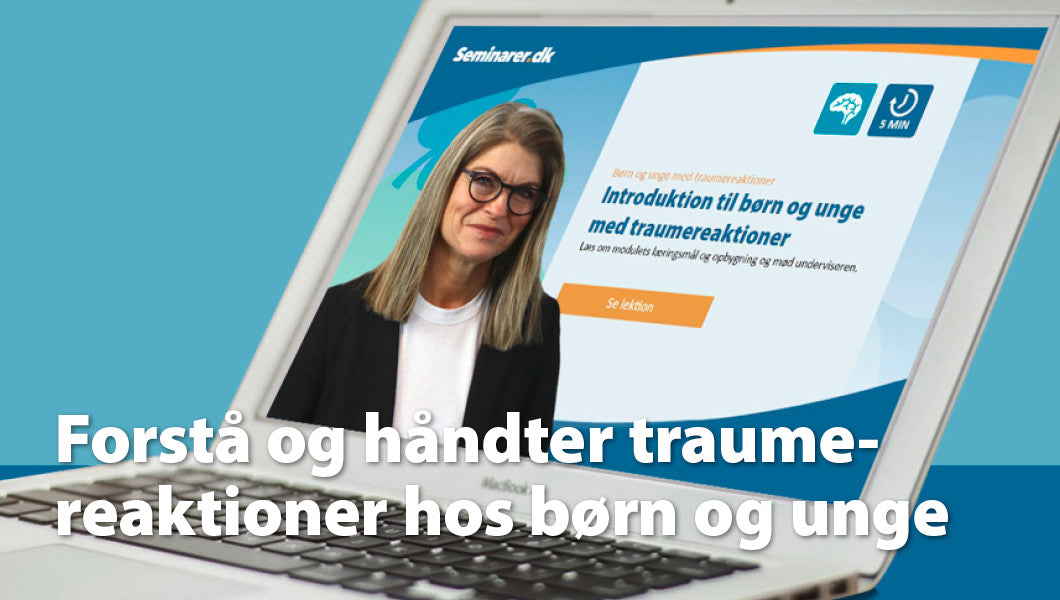 Børn og unge med traumereaktioner
