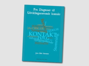 Fra diagnoser til udviklingsstøttende kontakt – boganmeldelse