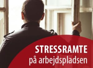 Stressramte på arbejdspladsen