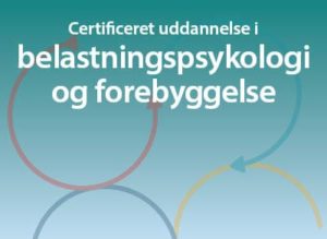 Certificeret uddannelse i belastningspsykologi og forebyggelse