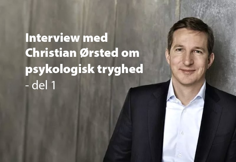 Christian Ørsted - Psykologisk tryghed