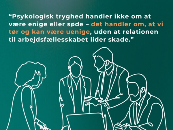 Psykologisk tryghed er en nødvendighed for sunde arbejdsmiljøer – interview med Rikke Høgsted